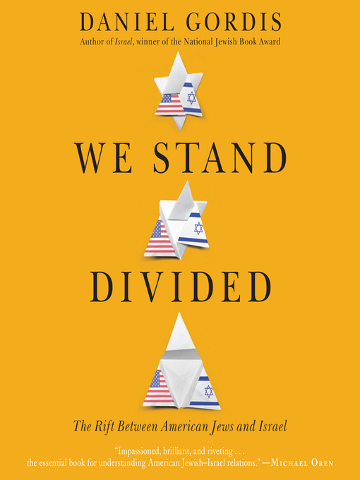 Title details for We Stand Divided by Daniel Gordis - Wait list
